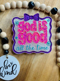 "God is good all the time"