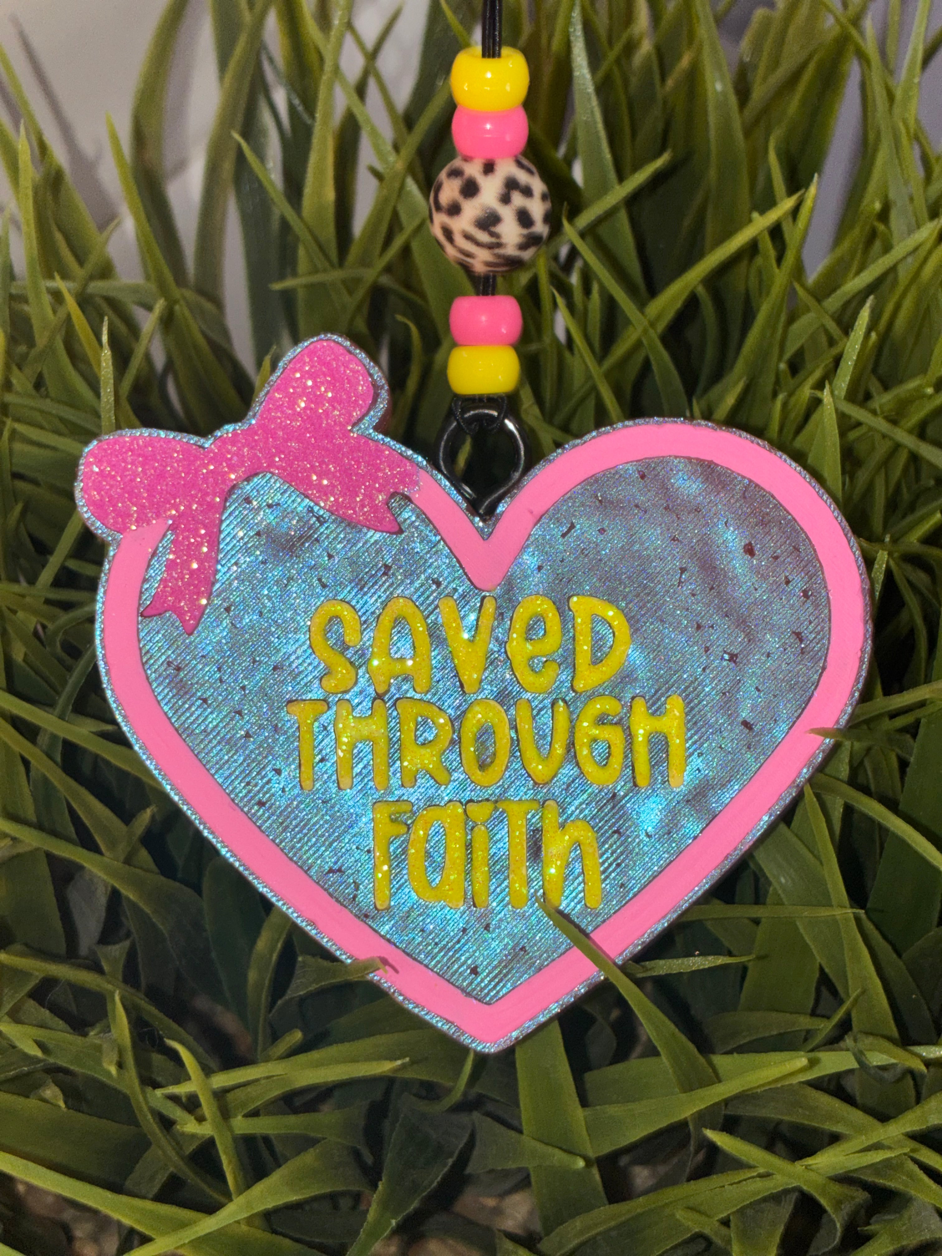 "Saved through Faith"