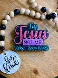 "Try Jesus Not me 'Cause I throw hands"